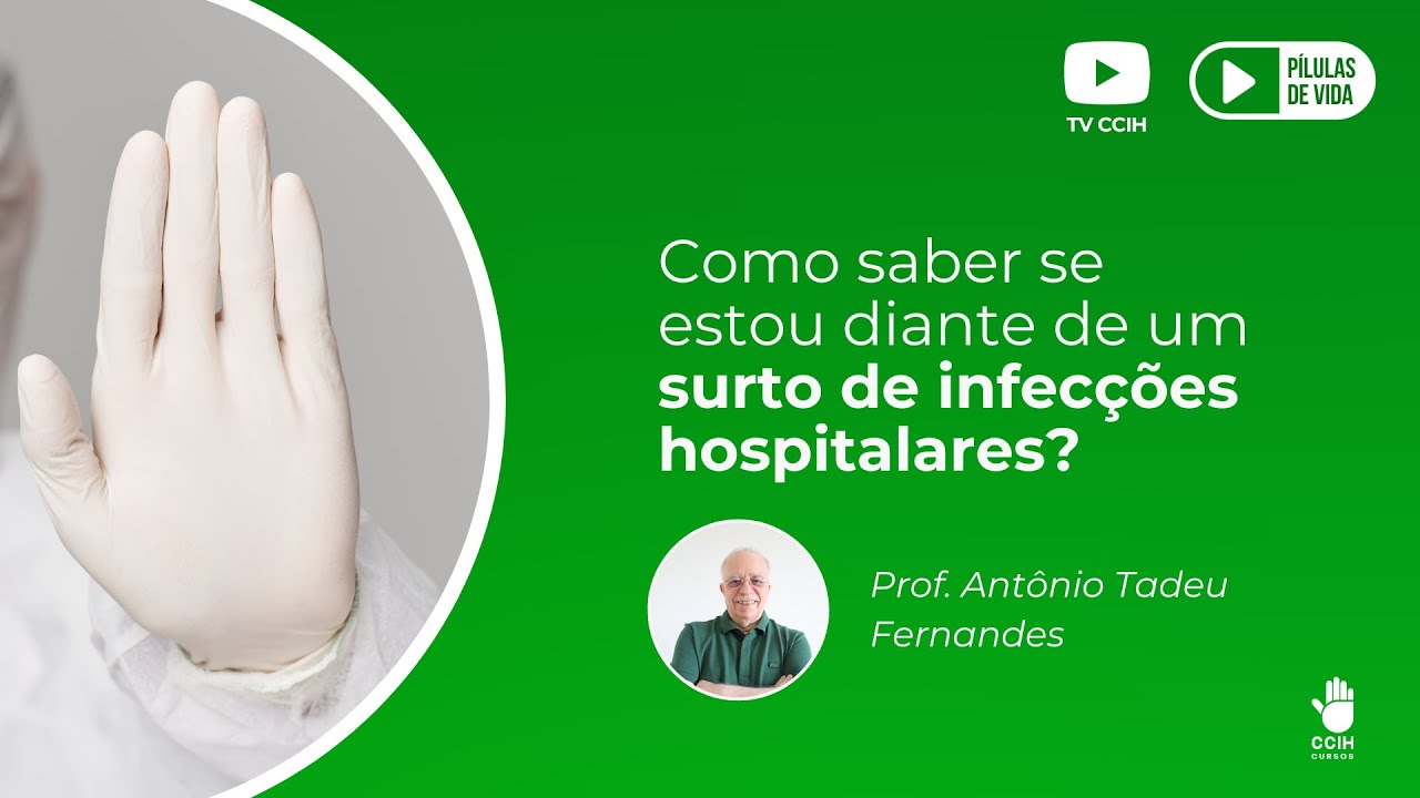 como saber se estamos diante de um surto de infecção hospitalar?