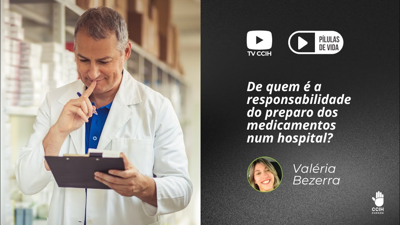 De quem é a responsabilidade pelo preparo dos medicamentos num hospital?