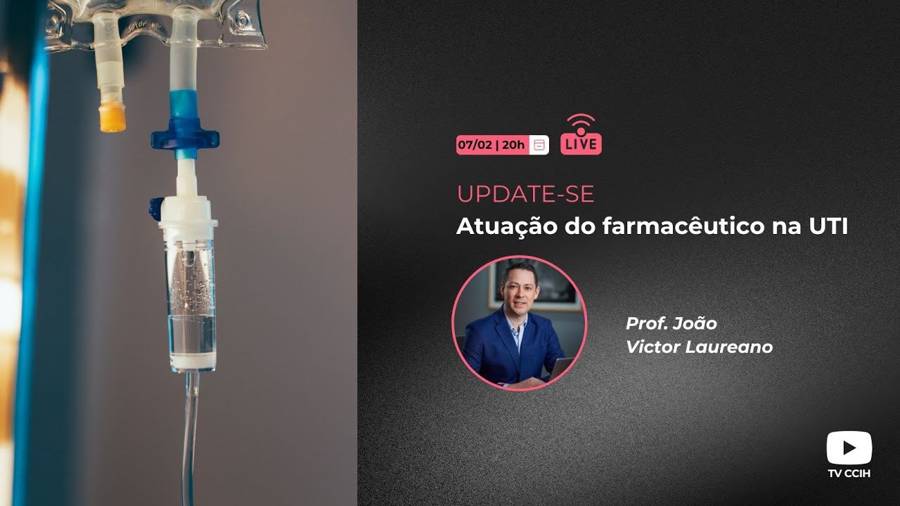 Atuação do farmacêutico na Unidade de Terapia Intensiva