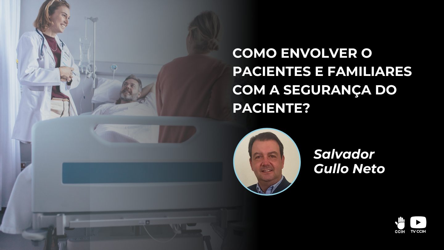 segurança do paciente engajamento com familia