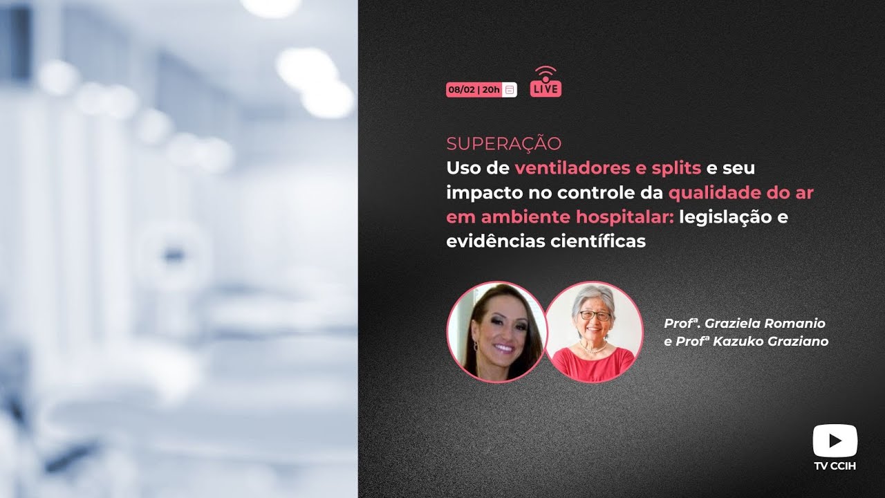 Uso de ventiladores e splits em ambiente hospitalar: legislação e evidências científicas