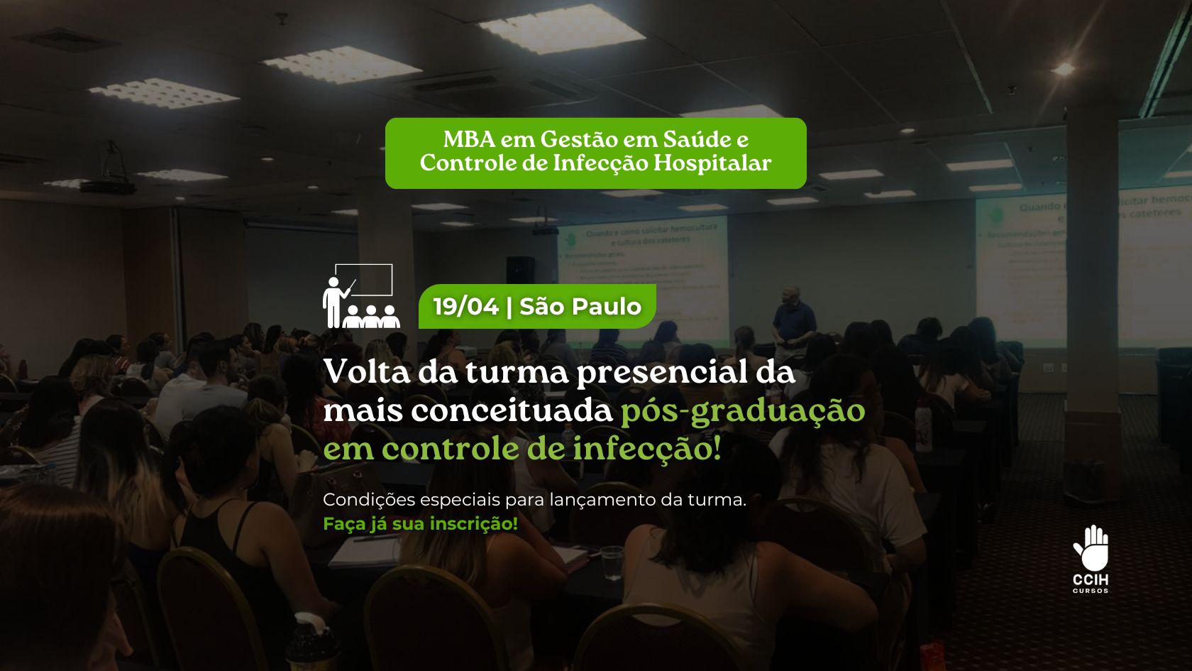 Volta da turma presencial na melhor pós-graduação em controle de infecção!