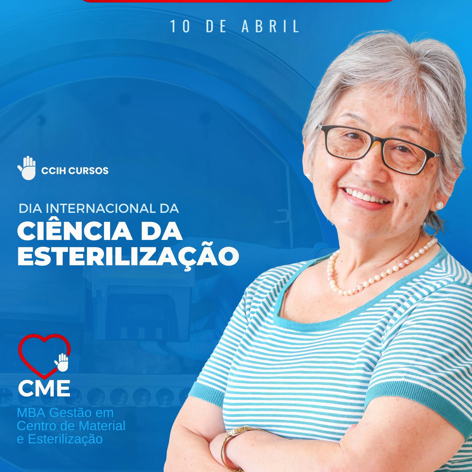 10 de Abril Dia Internacional da Ciência da Esterilização segundo a Professora Kazuko Graziano